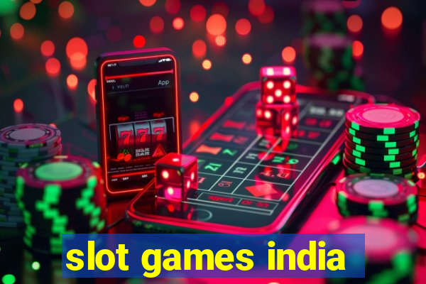 slot games india