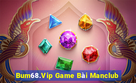 Bum68.Vip Game Bài Manclub