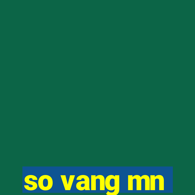 so vang mn