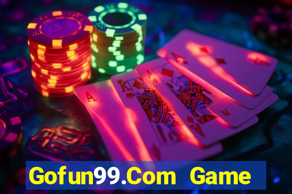 Gofun99.Com Game Bài Nhất Vip