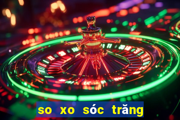 so xo soc trang hom nay