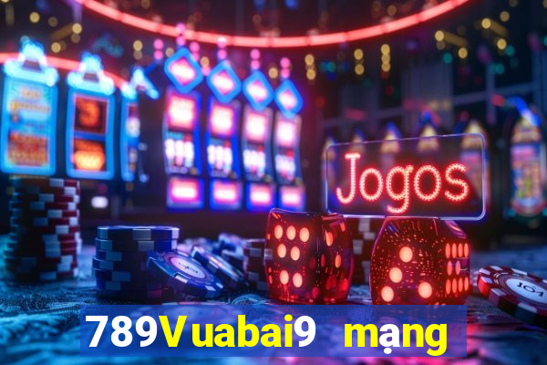 789Vuabai9 mạng giải trí 772