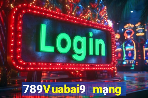 789Vuabai9 mạng giải trí 772