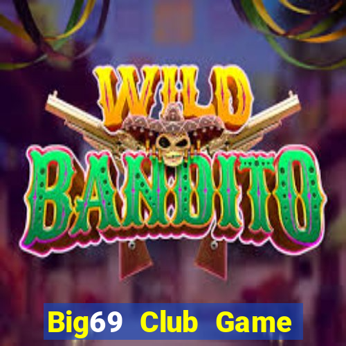 Big69 Club Game Bài Ionline