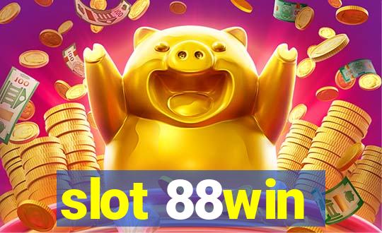 slot 88win