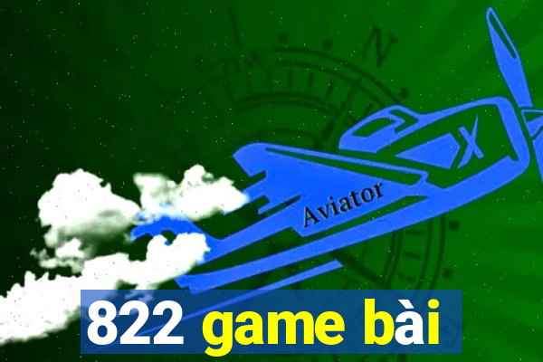 822 game bài