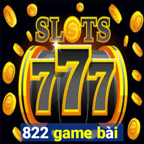 822 game bài