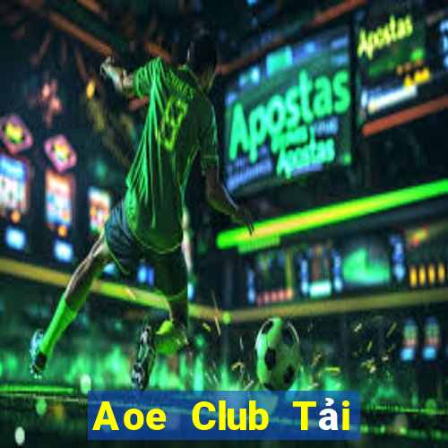 Aoe Club Tải Game Bài