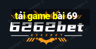 tải game bài 69