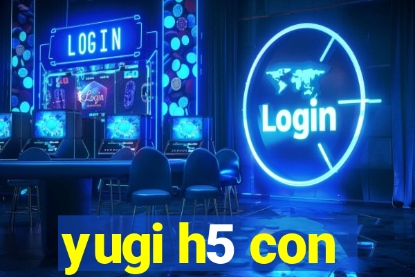 yugi h5 con