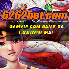 Gamvip.Com Game Bài Khuyến Mãi