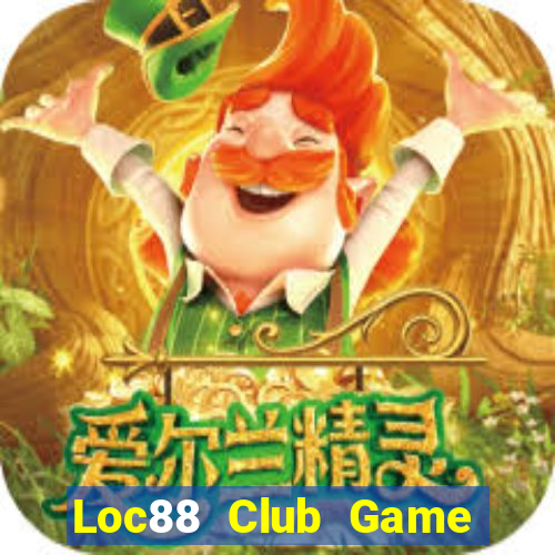 Loc88 Club Game Bài Uy Tín Nhất 2022