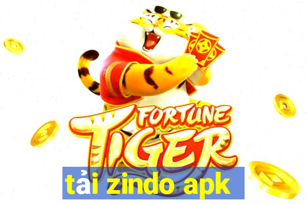 tải zindo apk