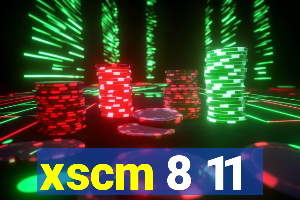 xscm 8 11