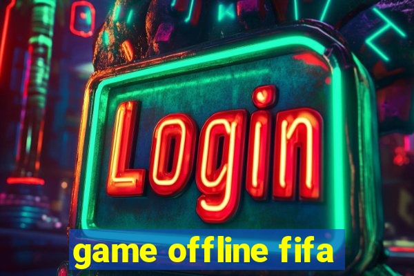 game offline fifa