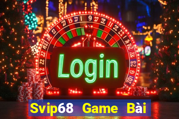 Svip68 Game Bài Las Vegas