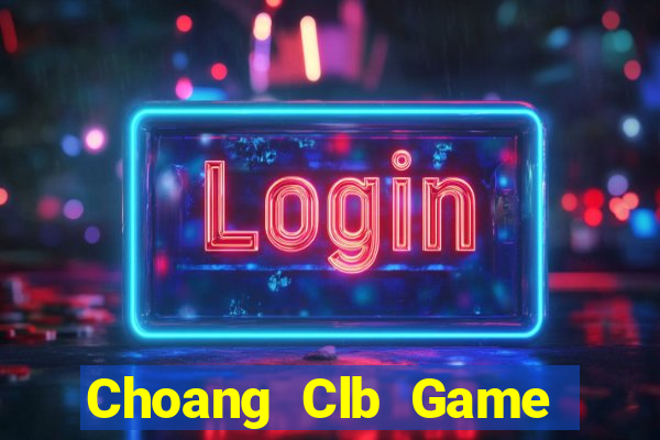 Choang Clb Game Bài Offline Cho Pc