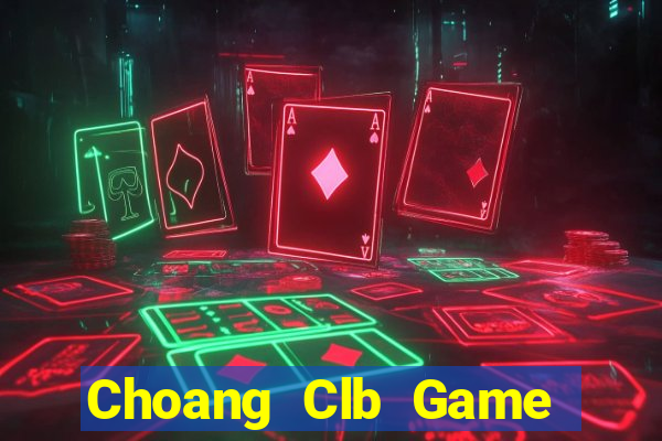 Choang Clb Game Bài Offline Cho Pc