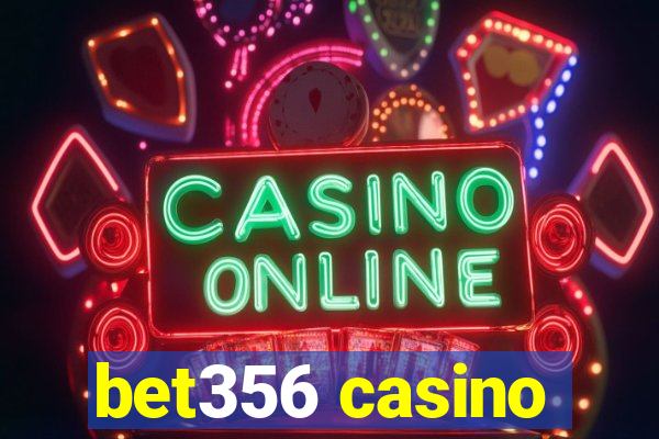 bet356 casino