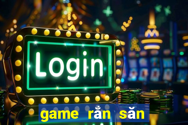 game rắn săn mồi an bánh kẹo miễn phí