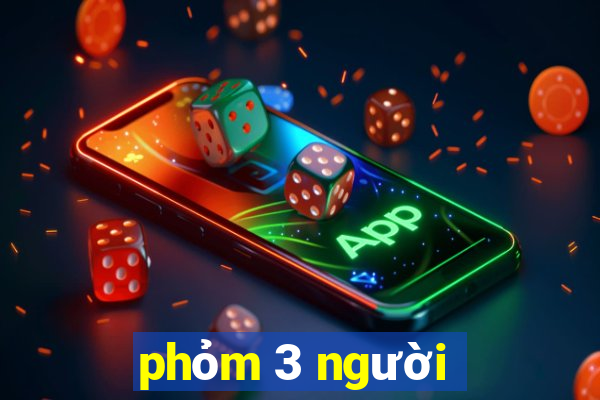 phỏm 3 người