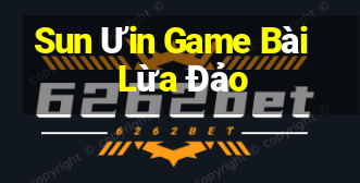 Sun Ưin Game Bài Lừa Đảo