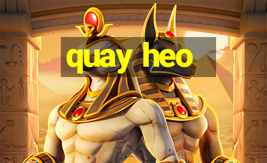 quay heo