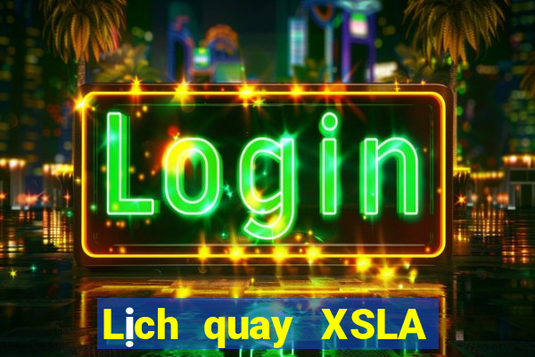 Lịch quay XSLA ngày 3