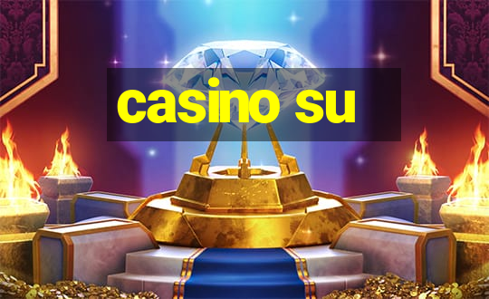 casino su