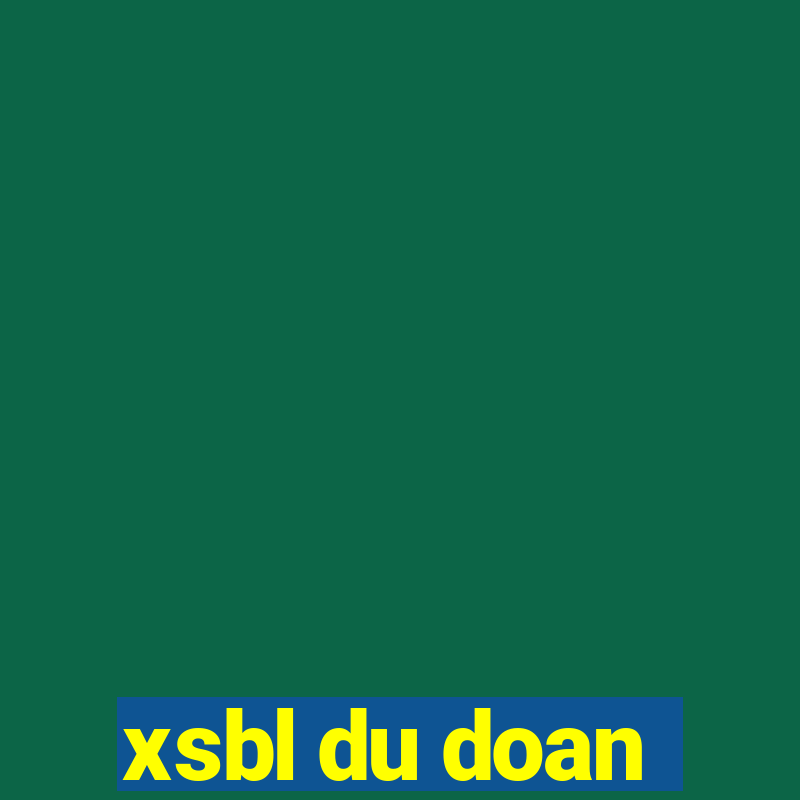 xsbl du doan