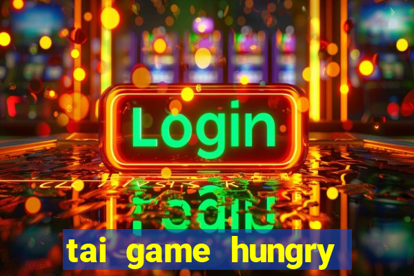 tai game hungry shark hack