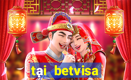 tại betvisa tặng 100k