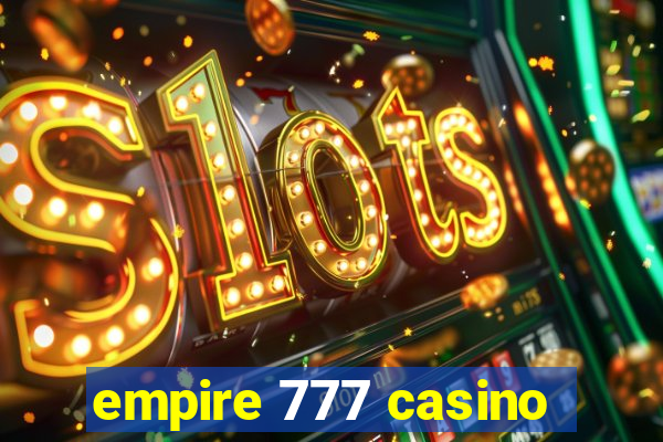 empire 777 casino