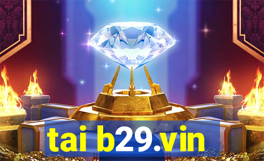 tai b29.vin