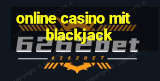 online casino mit blackjack