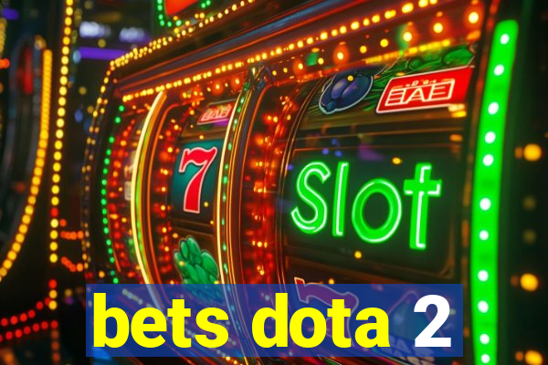 bets dota 2