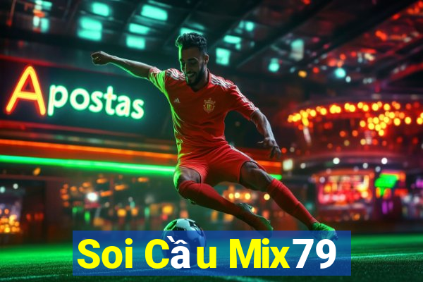 Soi Cầu Mix79