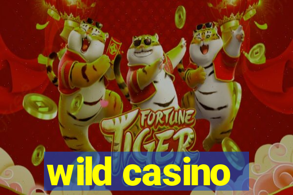 wild casino