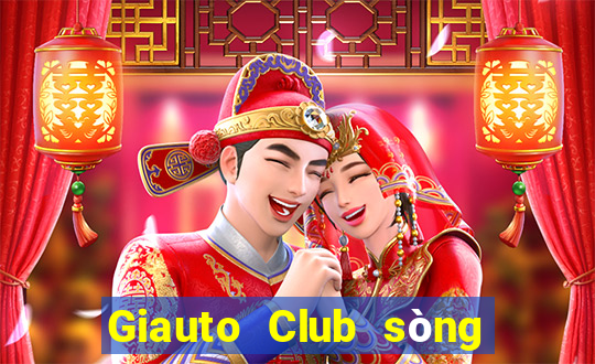 Giauto Club sòng bài trực tuyến