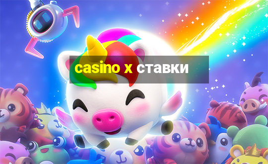 casino x ставки