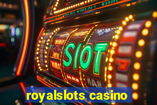 royalslots casino