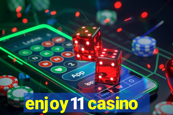 enjoy11 casino