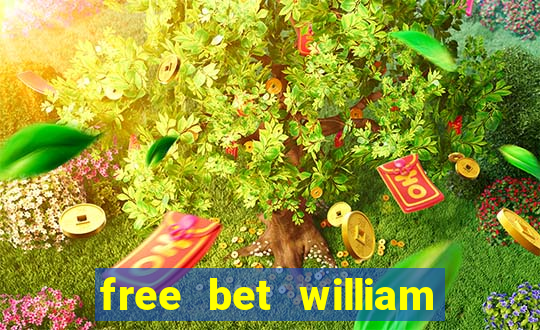 free bet william hill code