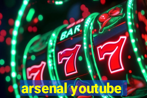 arsenal youtube