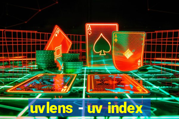 uvlens - uv index