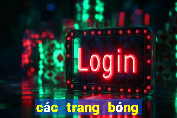 các trang bóng uy tín