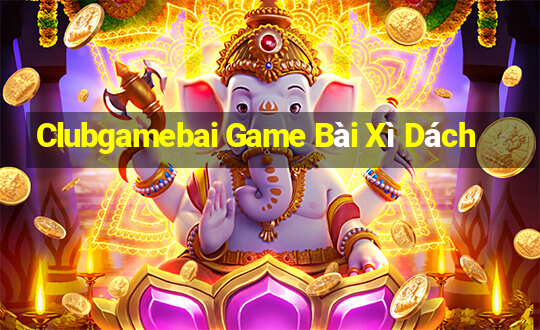 Clubgamebai Game Bài Xì Dách