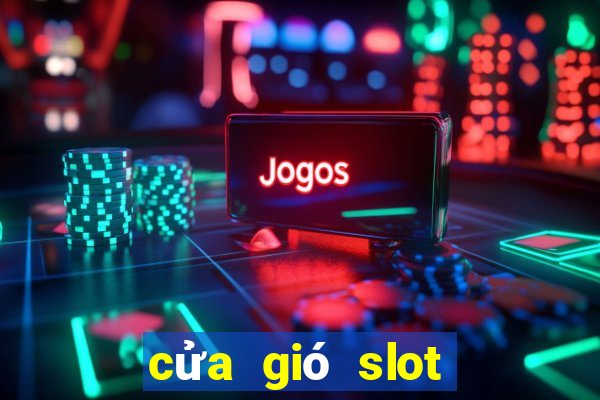 cửa gió slot trúc lâm quang