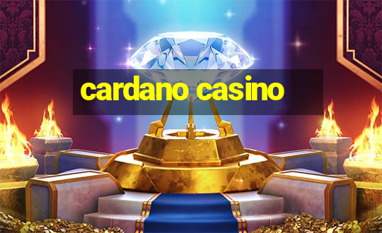 cardano casino