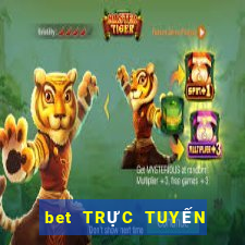 bet TRỰC TUYẾN trang web